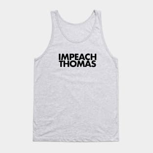 Impeach Clarence Thomas! Tank Top